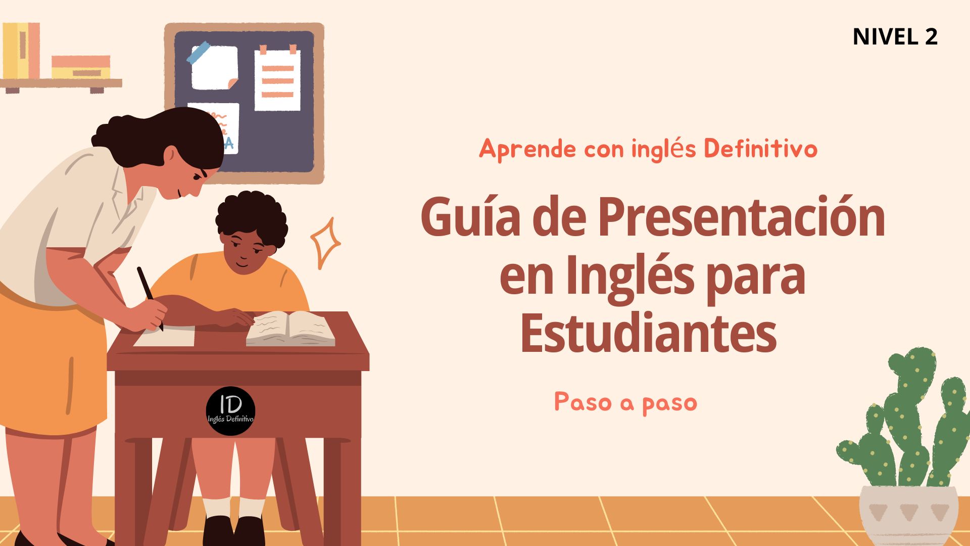 Guía de Presentación en Inglés para Estudiantes - Inglés Definitivo